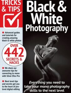 Black & White Photography Tricks and Tips – February 2024
