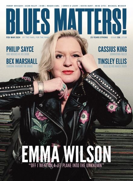 Blues Matters! — Issue 136 — February-March 2024