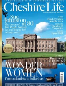Cheshire Life – March 2024