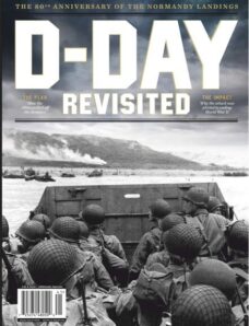 D-Day Revisited – The 80th Anniversary of the Normandy Landings 2024