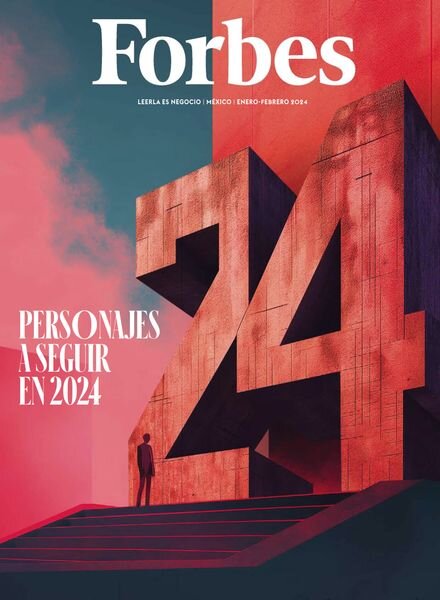 Forbes Mexico — Enero-Febrero 2024