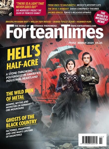 Fortean Times — Issue 442 — March 2024