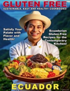 Gluten Free – Ecuador – 17 February 2024