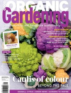 Good Organic Gardening — Issue 146 — March-April 2024