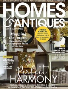 Homes & Antiques — March 2024