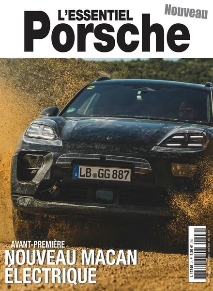 L’Essentiel Porsche — Fevrier-Mars-Avril 2024