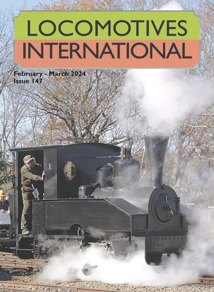 Locomotives International — February-March 2024