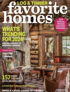 Log & Timber Home Living – Favorite Homes 2024
