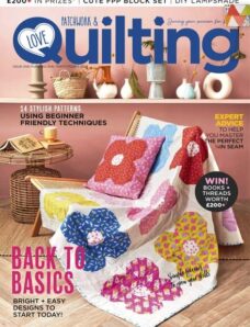 Love Patchwork & Quilting – Issue 134 – February 2024