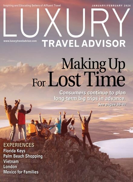 Luxury Travel Advisor — January-February 2024