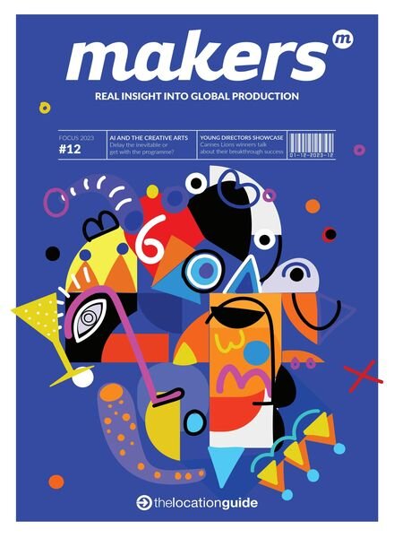 makers Real insight Into Global Production — Issue 12 2023