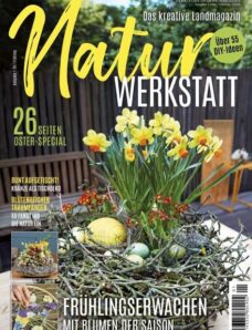 NaturWERKSTATT Magazin – Fruhling 2024
