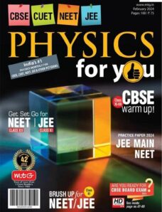 Physics For You — February 2024