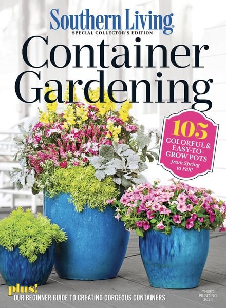 Southern Living — Southern Living Container Gardening 2024