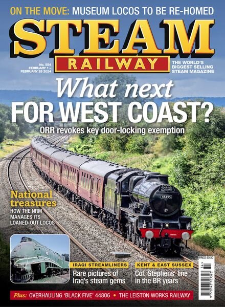 Steam Railway — Issue 554 — 1 February 2024