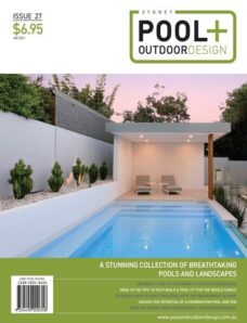 Sydney Pool + Outdoor Design — Issue 27 — 21 February 2024
