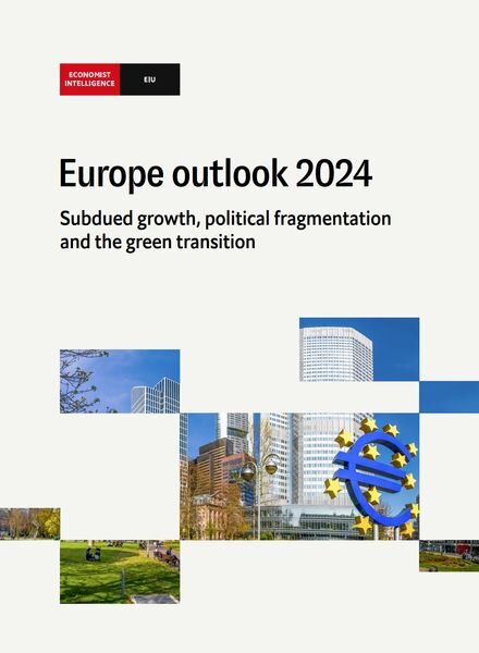 The Economist Intelligence Unit — Europe outlook 2024