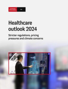 The Economist Intelligence Unit – Healthcare outlook 2024