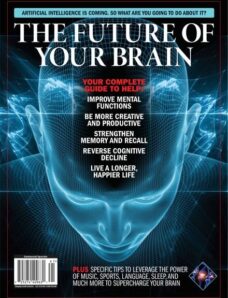 The Future Of Your Brain A Comprehensive Guide — December 2023