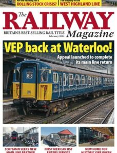 The Railway Magazine – February 2024