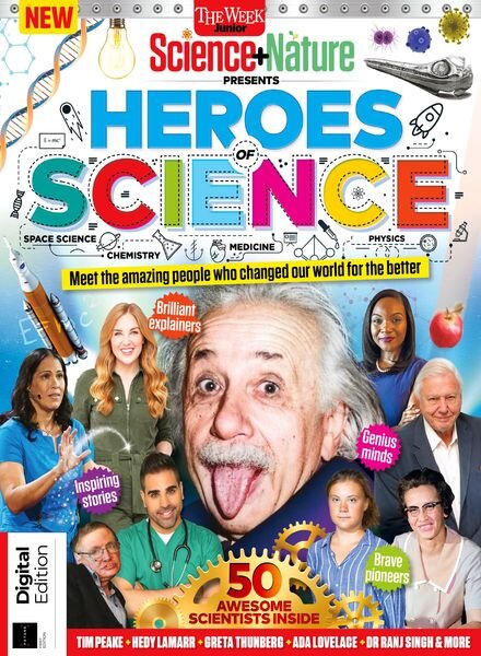 The Week Junior Science+Nature Presents — Heroes of Science — 1st Edition 2023