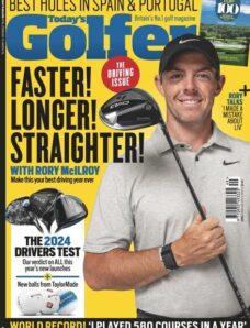 Today’s Golfer UK — Issue 449 — April 2024