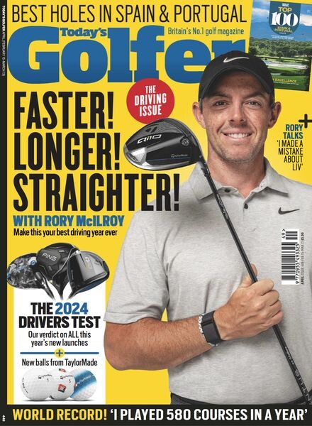 Today’s Golfer UK — Issue 449 — April 2024