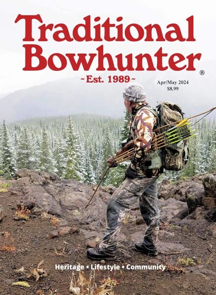 Traditional Bowhunter – April-May 2024