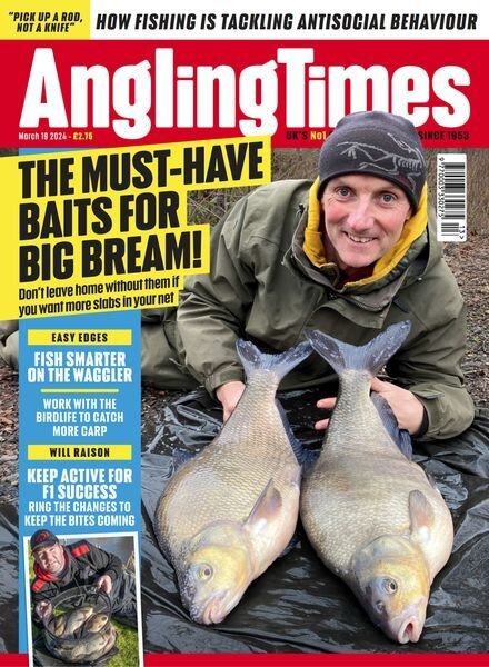 Angling Times — Issue 3662 — March 19 2024