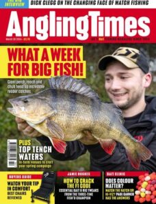 Angling Times – Issue 3663 – March 26 2024