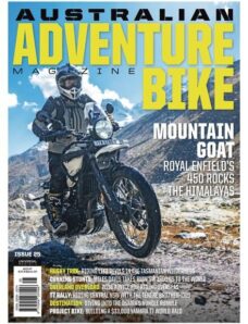 Australian Adventure Bike – Issue 25 – March 2024