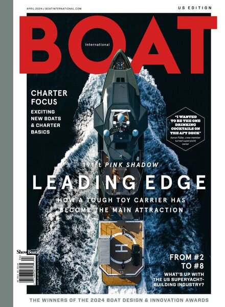Boat International US Edition — April 2024