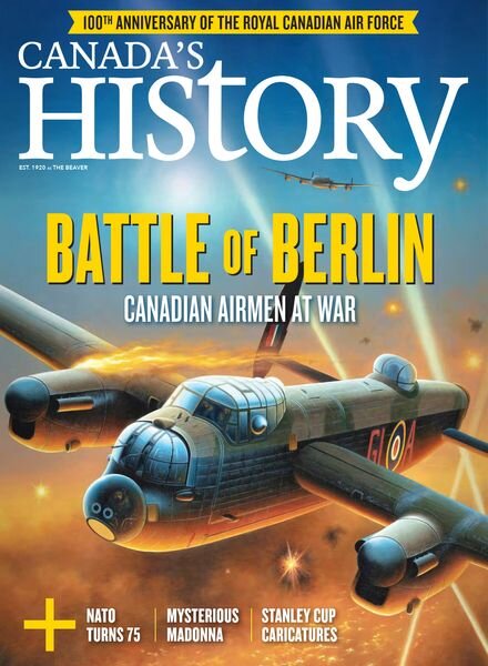 Canada’s History — Apr-May 2024