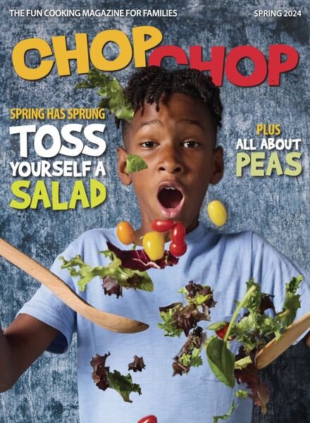 ChopChop Magazine — Spring 2024