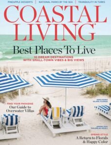 Coastal Living — Spring 2024
