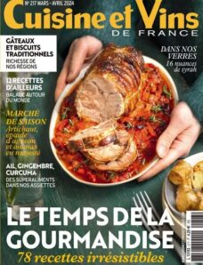 Cuisine et Vins de France – Mars-Avril 2024
