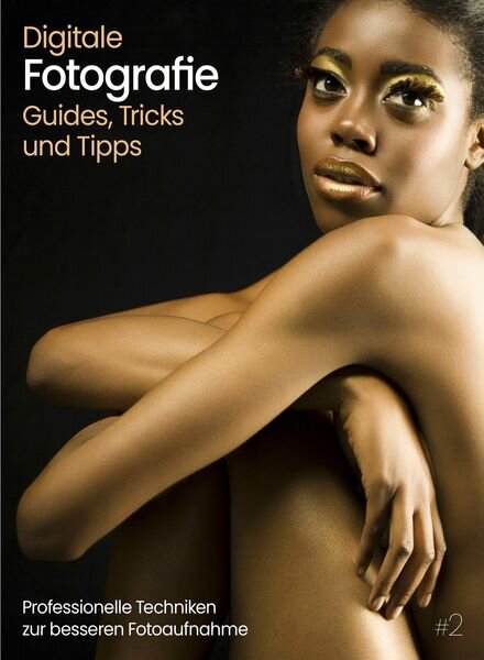 Digitale Fotografie Guides Tricks und Tipps — Marz 2024