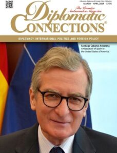 Diplomatic Connections – March-April 2024