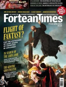 Fortean Times – Issue 443 – April 2024