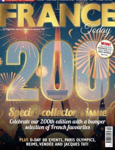 France Today Magazine UK Edition – Issue 200 – 21 March 2024