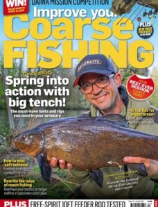 Improve Your Coarse Fishing — Issue 413 — March 2024