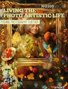 Living The Photo Artistic Life — March 2024