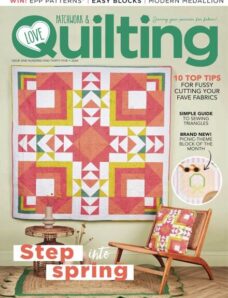 Love Patchwork & Quilting – Issue 135 2024