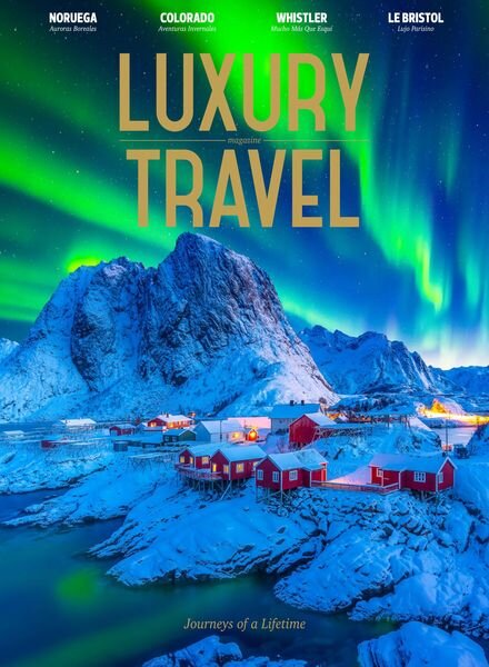 Luxury Travel — Invierno 2024