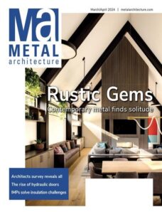 Metal Architecture — March-April 2024