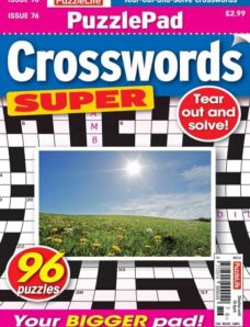 PuzzleLife PuzzlePad Crosswords Super – Issue 76 – 21 March 2024