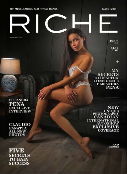 Riche Magazine — Issue 150 — March 2024