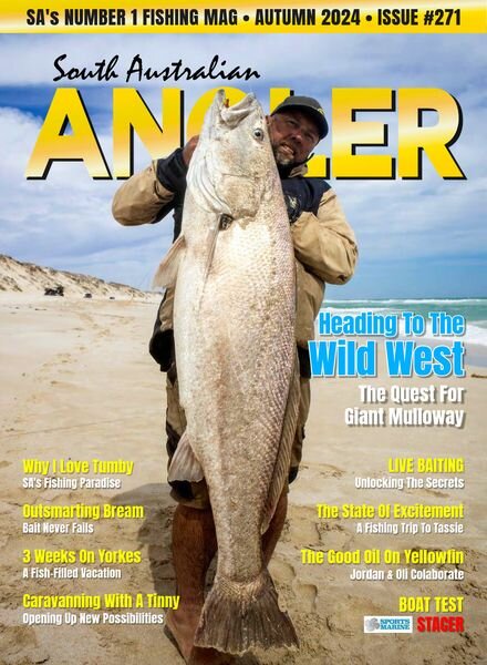 South Australian Angler — Issue 271 — Autumn 2024