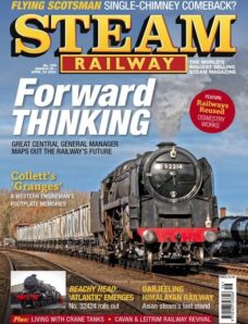 Steam Railway — Issue 556 — March 28 2024