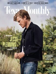 Texas Monthly – April 2024